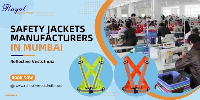 Safety Jackets Manufacturers In Mumbai - Reflective Vests India